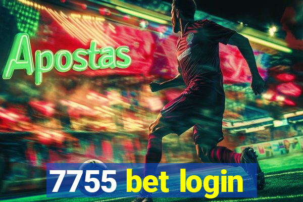 7755 bet login